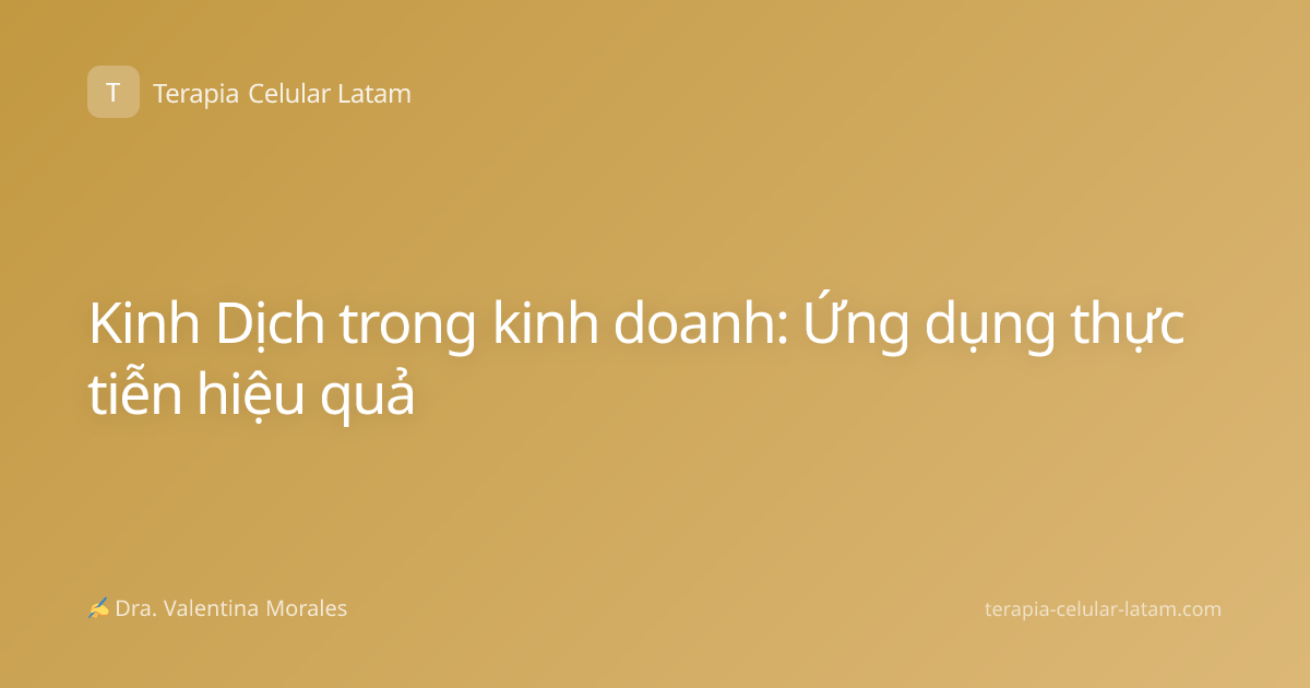 Kinh Dịch trong kinh doanh: Ứng dụng thực tiễn hiệu quả