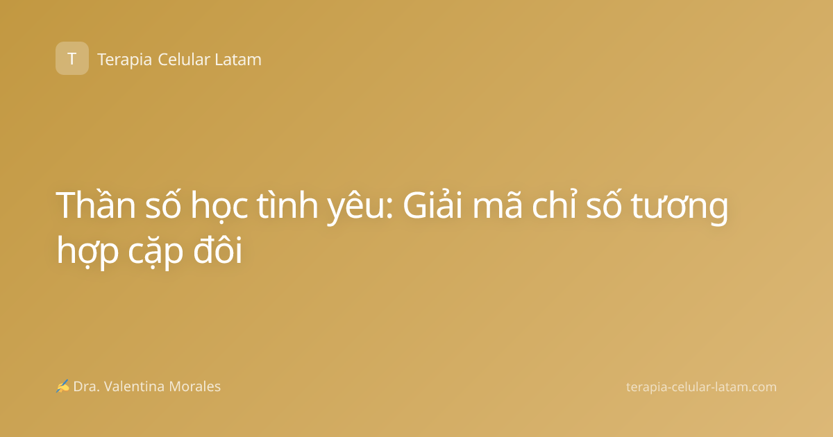 Thần số học tình yêu: Giải mã chỉ số tương hợp cặp đôi